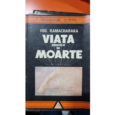 Yog Ramacharaka - Viata dincolo de Moarte