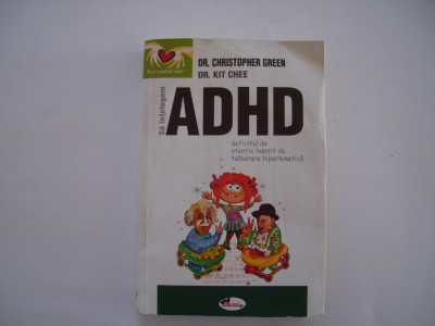 Sa intelegem ADHD - Christopher Green, Kit Chee foto