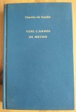 Charles de Gaulle - Vers l&#039;armee de metier (1971)