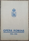Opera Romana 1944-45// brosura prezentare artisti de opera