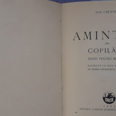 AMINTIRI DIN COPILARIE.EDITIE BIBLOFILA CU 10 XILOGRAVURI--ION CREANGA-1932 R2.