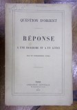 QUESTION D ORIENT, REPONSE A UNE BROCHURE ET A UN LIVRE, PAR UN CONNAISSEUR LOYAL, PARIS 1865