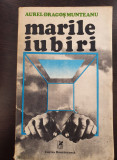 MARILE IUBIRI - Aurel Dragos Munteanu