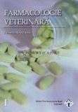 Cumpara ieftin FARMACOLOGIE Veterinară Vol. 1 - 2003 - Valentin Nastasa (W150)