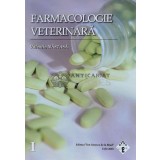 FARMACOLOGIE Veterinară Vol. 1 - 2003 - Valentin Nastasa (W150)