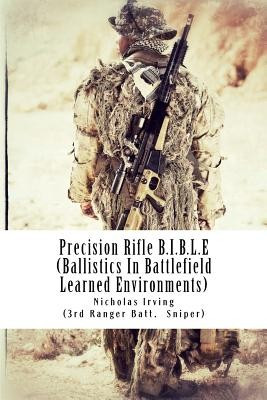 Precision Rifle B.I.B.L.E: (Ballistics in Battlefield Learned Environments) foto