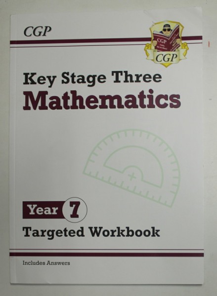 KEY STAGE THREE - MATHEMATICS - YEAR 7 - TARGETED WORKBOOK - INCLUDES ANSWERS , 2019