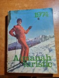 Almanah Turistic 1974, 300 pagini - Carte Bibliofilie