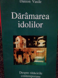 Danion Vasile - Daramarea idolilor (2002)