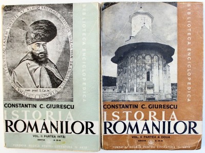 ISTORIA ROMANILOR , VOL. II ( PARTEA I SI a II a ) de CONSTANTIN C. GIURESCU , 1943, foto