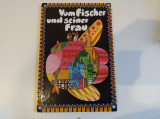 Vom Fischer und seiner Frau. Verlag Karl Nietzsche. Carte copii limba germană