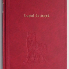 Lupul de stepa – Hermann Hesse