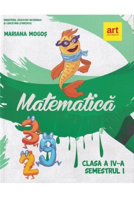 MATEMATICA. Manual pentru clasa a IV-a. Semestrul I foto