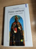 Augustin -Prima cateheza -Initiere in viata crestina (Polirom 2002; ed bilingva)