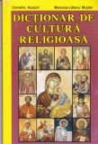 AS - CAMELIA APOPEI, MARIANA-LILIANA MUJDEI - DICTIONAR DE CULTURA RELIGIOASA