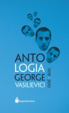 Antologia George Vasilievici - Hyperliteratura