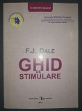 Ghid de stimulare - F. J. Dale, Dezvoltare personala, Editura Arlequin, Coperta brosata, Familie, Cuplu, Adolescenti