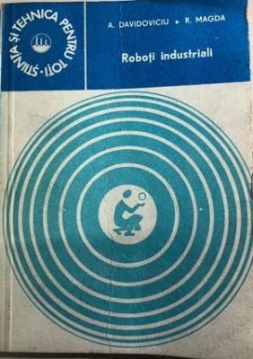 Roboti industriali Adrian Davidoviciu, Radu Magda foto