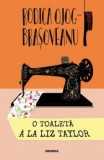 O toaleta a la Liz Taylor. Editia 2019/Rodica Ojog-Brasoveanu, Nemira