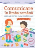 Comunicare in limba romana. Auxiliar pentru clasa pregatitoare, partea a II-a