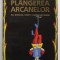 PLANGEREA ARCANELOR , AL DOILEA CANT : CUNOASTEREA de THIERRY CARMES , TRILOGIA ARCANELOR , 2010