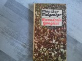Meandrele Gangelui de Manohar Malgonkar
