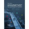 Hosszmetszet - A 21. sz&aacute;zadi &eacute;p&iacute;t&eacute;szet &eacute;s gy&ouml;kerei - Tatai M&aacute;ria
