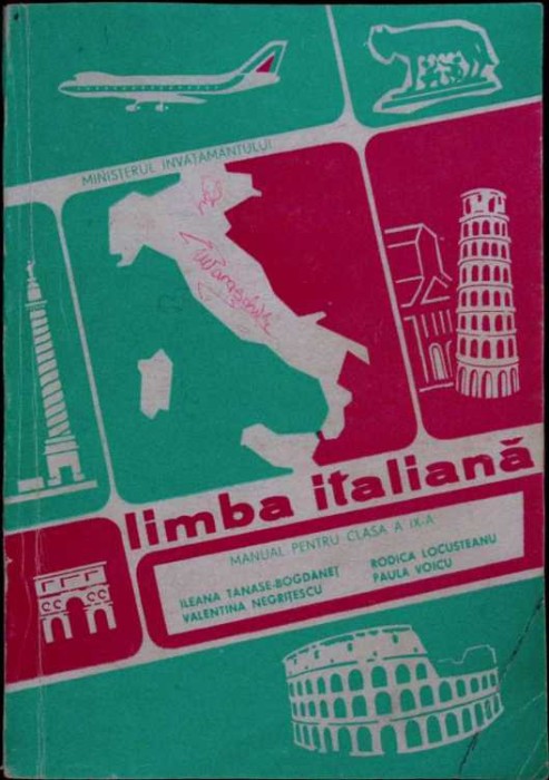 LIMBA ITALIANA, MANUAL PENTRU CLASA A IX-A-ILEANA TANASE-BOGDANET, RODICA LOCUSTEANU, VALENTINA NEGRITESCU,-259896