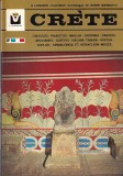CRETE: Cnossos, Phaitos, Mallia, Gournia, Zakros, Archanes, Gortys, Haghia