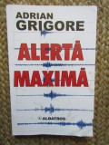 Alerta maxima - Adrian Grigore CU DEDICATIE SI AUTOGRAF