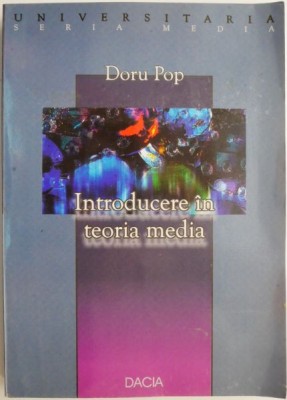 Introducere in teoria media &amp;ndash; Doru Pop foto