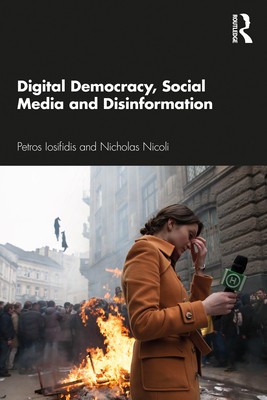 Digital Democracy, Social Media and Disinformation foto