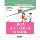 Limba şi literatura rom&acirc;nă. Caietul elevului pentru clasa a III-a, semestrul I