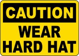 Caution Wear Hard Hat Sign