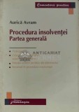 Cumpara ieftin Procedura insolventei. Partea genereala - 2008 - Aurica Avram (C63)