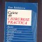 CAIET DE CHIRURGIE PRACTICA