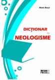 Dictionar de neologisme - Elena Cracea, Alexandru Emil M.