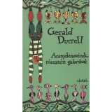 Aranydenev&eacute;rek, r&oacute;zsasz&iacute;n galambok - Gerald Durrell