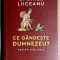 Ce gandeste Dumnezeu ? - Gabriel Liiceanu