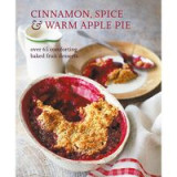 Cinnamon, Spice &amp; Warm Apple Pie