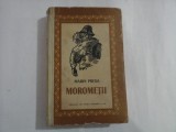 MOROMETII - MARIN PREDA - Bucuresti, 1957