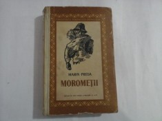 MOROMETII - MARIN PREDA - Bucuresti, 1957