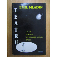 Emil Mladin - Teatru