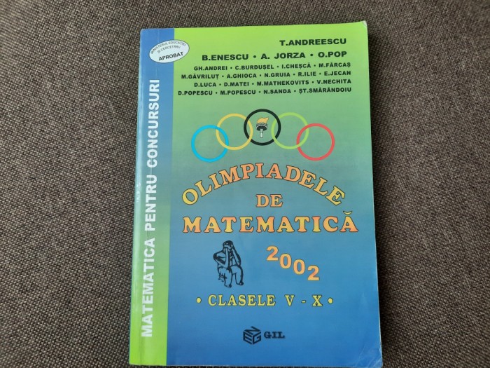 Olimpiadele de matematica 2002 CLASELE V-X TITU ANDREESCU RFO