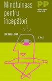 Mindfulness pentru incepatori - Trei