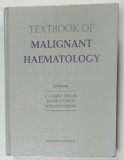 TEXTBOOK OF MALIGNANT HAEMATOLOGY , edited by LAURENT DEGOS ...BOB LOWENBERG , 1999