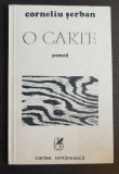 O carte. Poezii - Corneliu Șerban