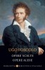 Opere Scelte/Opere Alese - Ugo Foscolo (Editie Bilingva) - Roman Beletristica