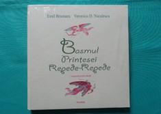 Emil Brumaru si Veronica D. Niculescu &amp;ndash; Basmul printesei Repede Repede ( prima editie ) foto