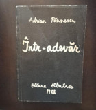 Adrian Paunescu - Intr-adevar